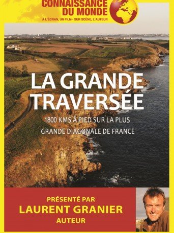 CONNAISSANCE DU MONDE.LA GRANDE TRAVERSEE