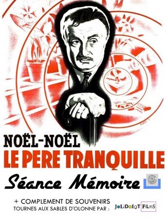 LE PERE TRANQUILLE- GRAINS DE MEMOIRE